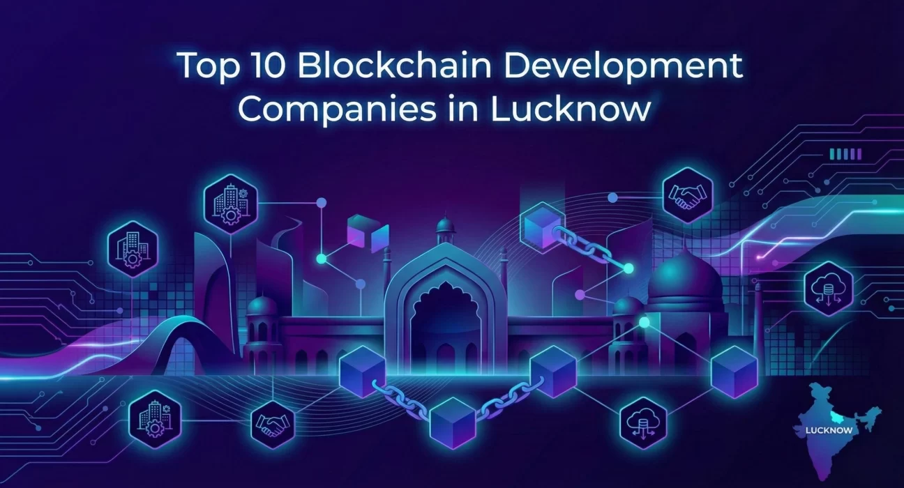 Deep blue and purple gradient design with hexagonal tech icons and a map of India pinning Lucknow as a hub for top blockchain development companies.