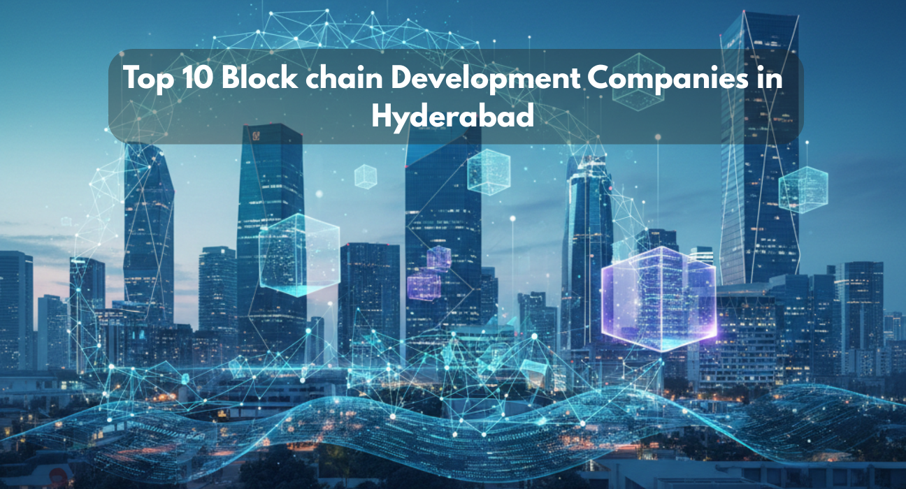Blockchain development companies in Hyderabad showcasing decentralized technology and digital networks in 2025