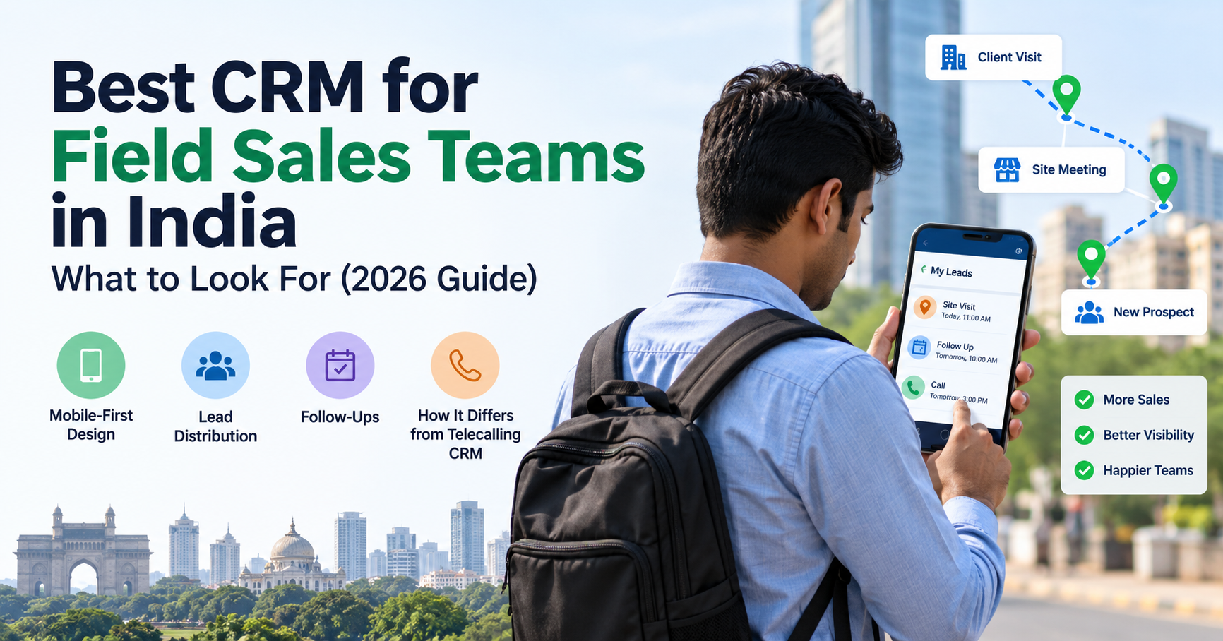 Best CRM for field sales teams in India with mobile CRM, lead distribution, follow-ups, and sales visit tracking